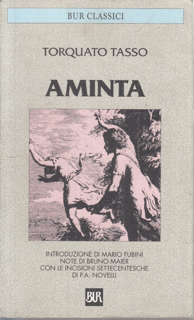 LN2- AMINTA - TORQUATO TASSO - RIZZOLI BUR CLASSICI - B - XFS