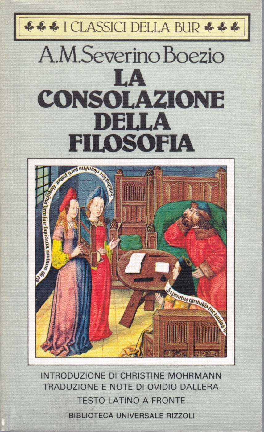 La consolazione della filosofia - Severino Boezio - Rizzoli Bur Classici- XFS