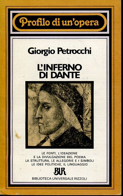 LN- L'INFERNO DI DANTE - GIORGIO PETROCCHI - RIZZOLI - BUR --- B - ZFS672