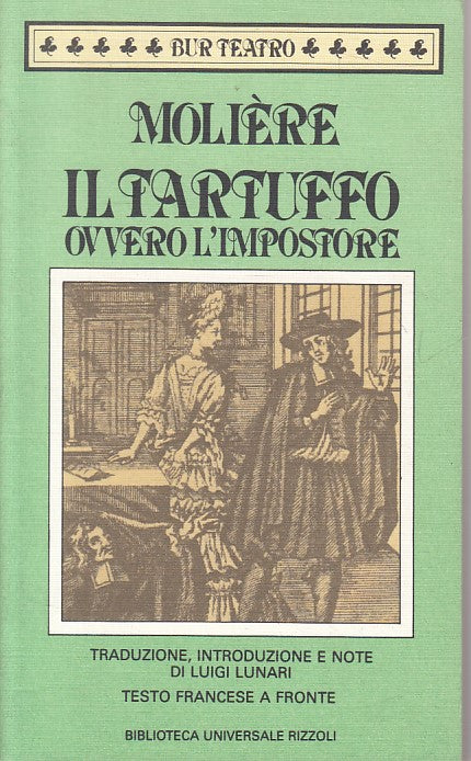 LN- IL TARTUFFO L'IMPOSTORE - MOLIERE - RIZZOLI - TEATRO -- 1994 - B - ZFS176