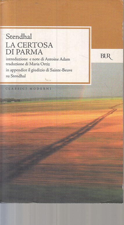 LN- LA CERTOSA DI PARMA- STENDHAL- RIZZOLI- CLASSICI MODERNI-- 2008 - B - ZFS225