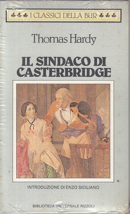 LN- IL SINDACO DI CATERBRIDGE - HARDY - RIZZOLI - CLASSICI -- 1990 - B - YFS207