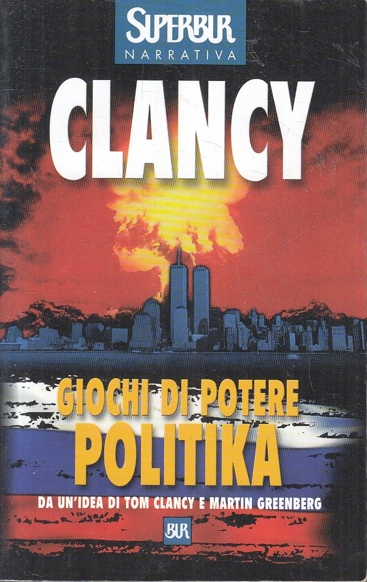 LN2- GIOCHI DI POTERE POLITIKA - CLANCY GREENBERG - RIZZOLI - B - JXS129