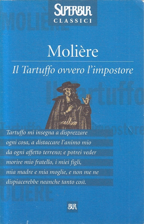 LN2- IL TARTUFFO OVVERO L'IMPOSTORE - MOLIERE - RIZZOLI CLASSICI - B - JXS126