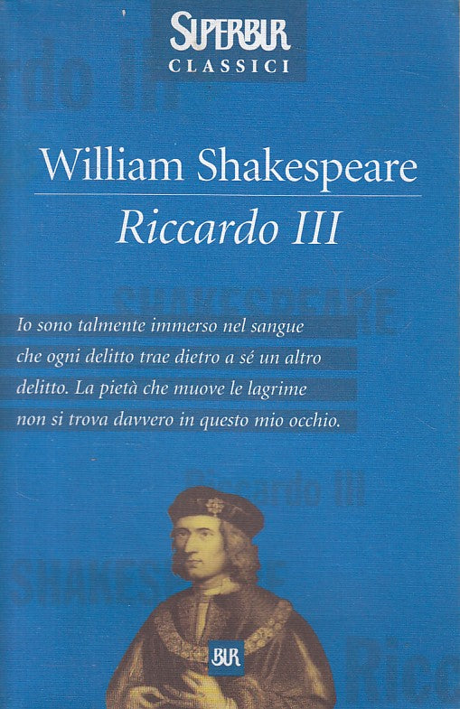 RICCARDO II - WILLIAM SHAKESPEARE - RIZZOLI -- 1a ED. - 2001 - B - ZFS449