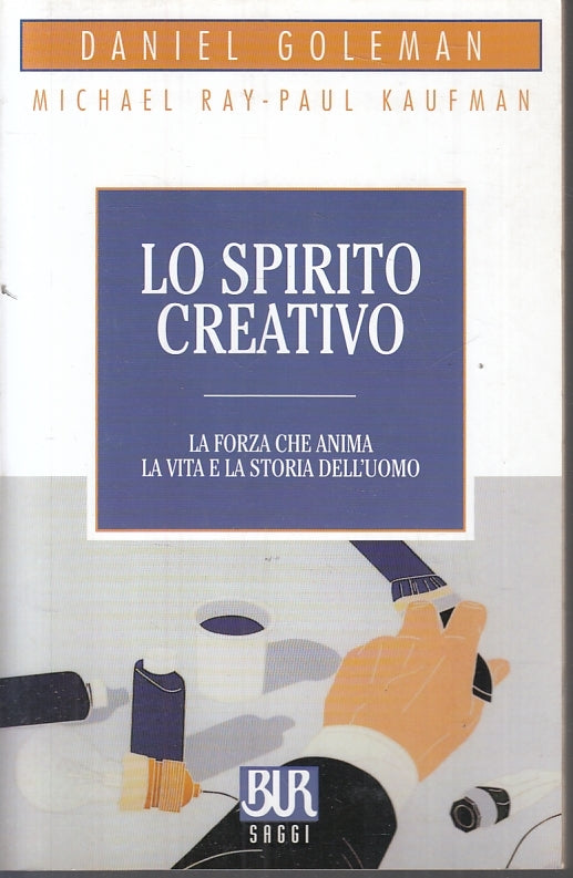 LZ- LO SPIRITO CREATIVO - GOLEMAN - RIZZOLI - BUR SAGGI -- 2001 - B- ZFS641
