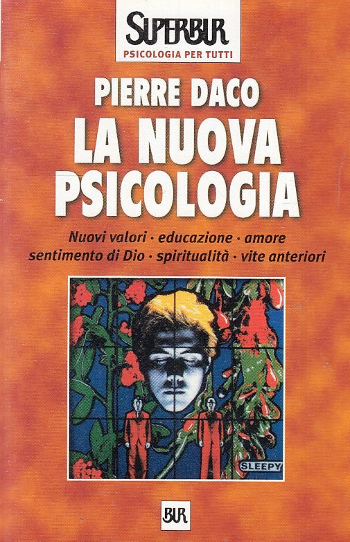 LN2- LA NUOVA PSICOLOGIA - PIERRE DACO - RIZZOLI SUPERBUR - B - JXS49