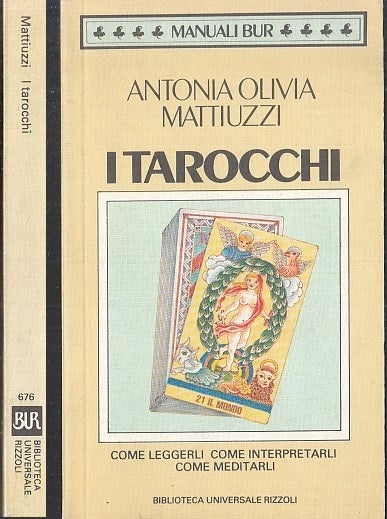 LN- I TAROCCHI - MATTIUZZI - RIZZOLI BUR - MANUALI -- 1994 - B - XFS46