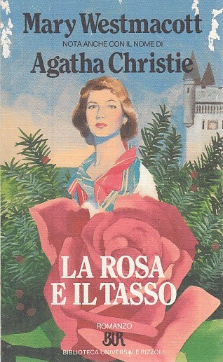 LG- LA ROSA E IL TASSO - WESTMACOTT CHRISTIE - RIZZOLI - BUR -- 1990 - B- YFS599