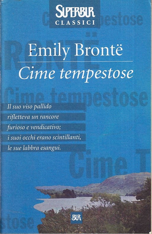 LN- CIME TEMPESTOSE - EMILY BRONTE - RIZZOLI - SUPERBUR CLASSICI --- B - XFS