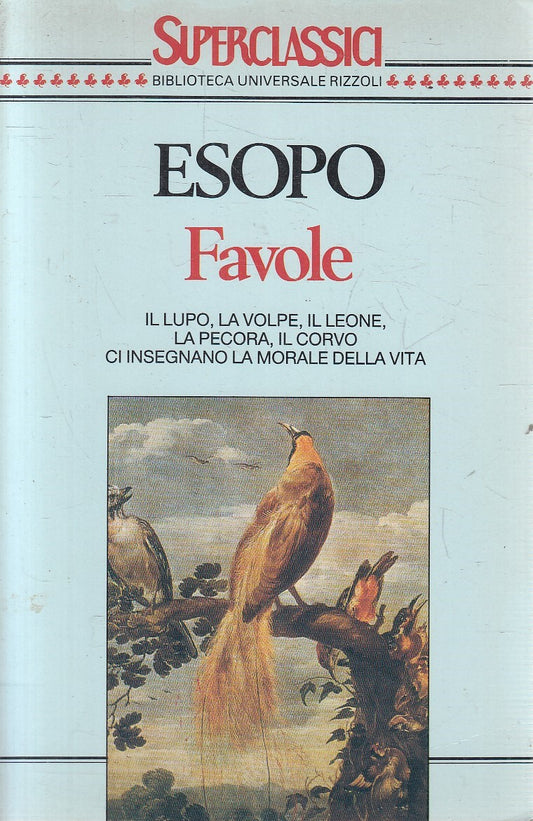 FAVOLE LUPO VOLPE LEONE PECORA- ESOPO - RIZZOLI SUPER CLASSICI - B - JXS277