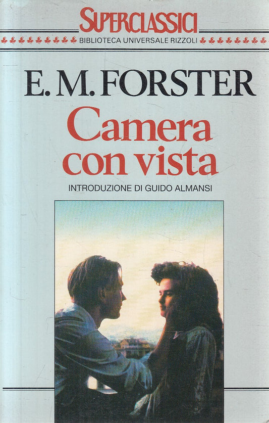 CAMERA CON VISTA - FORSTER - RIZZOLI SUPERCLASSICI - B - JXS285