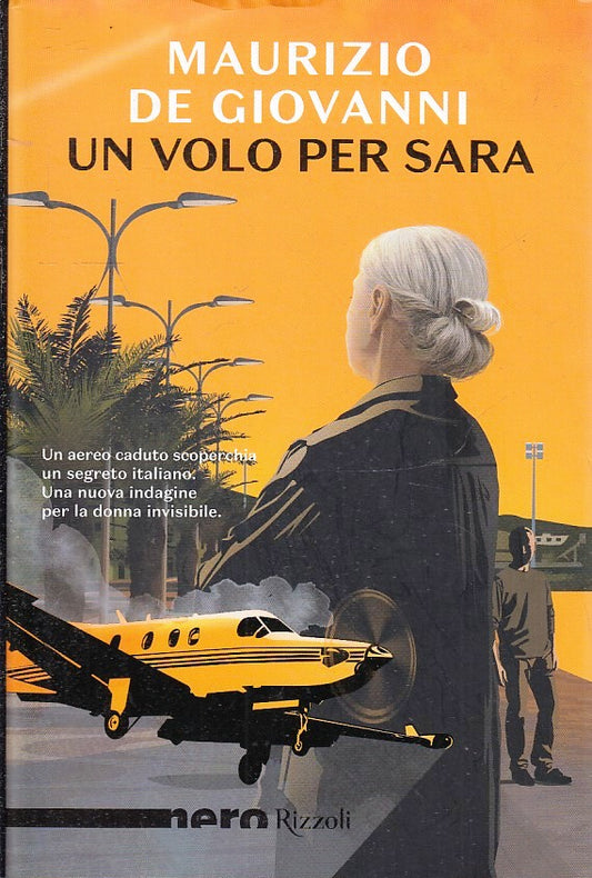 LN- UN VOLO PER SARA - MAURIZIO DE GIOVANNI - RIZZOLI - NERO --- BS - ZFS643