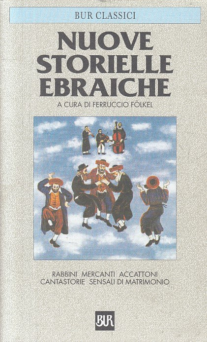 LN- NUOVE STORIELLE EBRAICHE - FOLKEL - RIZZOLI - CLASSICI -- 2001 - B - YFS259