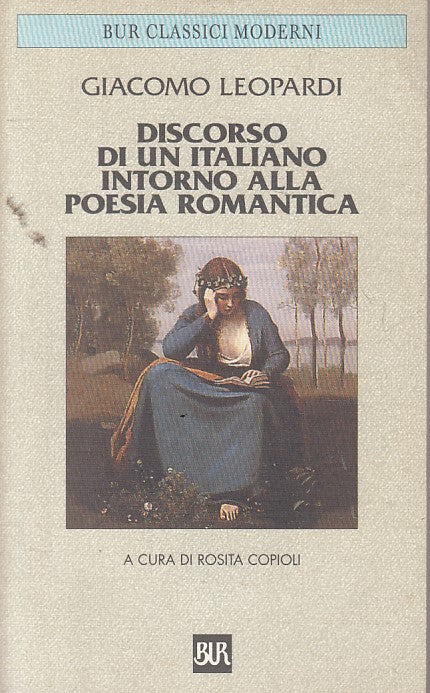 LS- DISCORSO ITALIANO POESIA ROMANTICA - LEOPARDI - RIZZOLI--- 1998 - B - YFS599