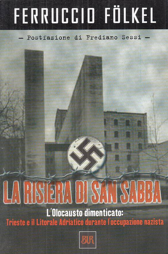 LS- LA RISIERA DI SAN SABBA - FOLKEL - RIZZOLI - SAGGI --- B - ZFS258