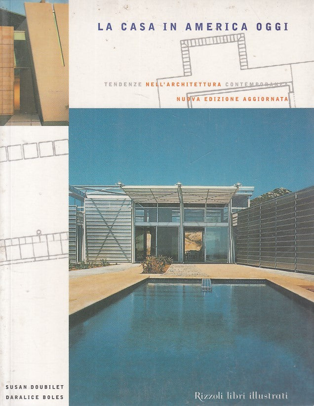 LS- LA CASA IN AMERICA OGGI TENDENZE ARCHITETTURA-- RIZZOLI--- 1997 - B - YPL14