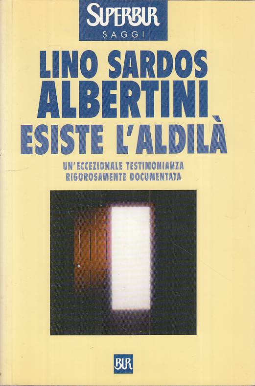 LS- ESISTE L'ALDILA' - ALBERTINI - RIZZOLI - SAGGI --- B - YFS569