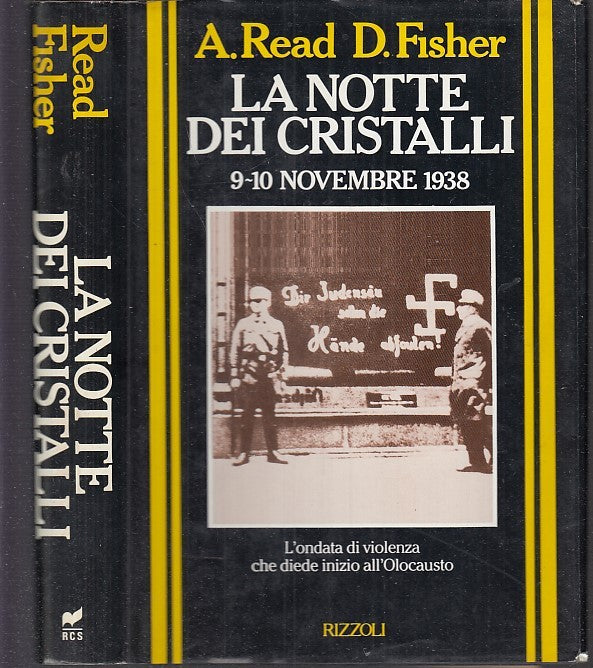 LS- LA NOTTE DEI CRISTALLI 1938 - READ FISHER - RIZZOLI --- 1990 - CS- MLT2