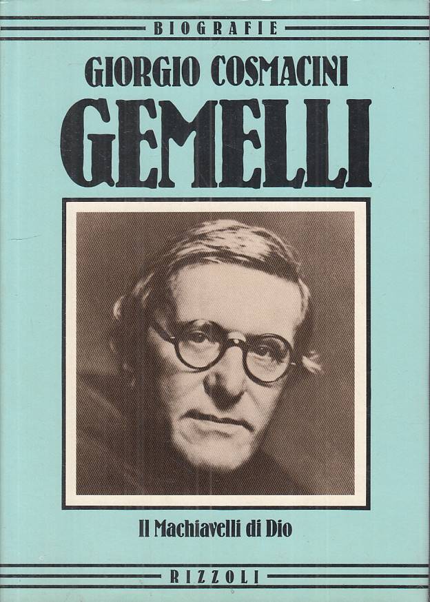LS- GEMELLI MACHIAVELLI DI DIO - COSMACINI - RIZZOLI-- 1a ED.- 1985 - CS - ZTS27