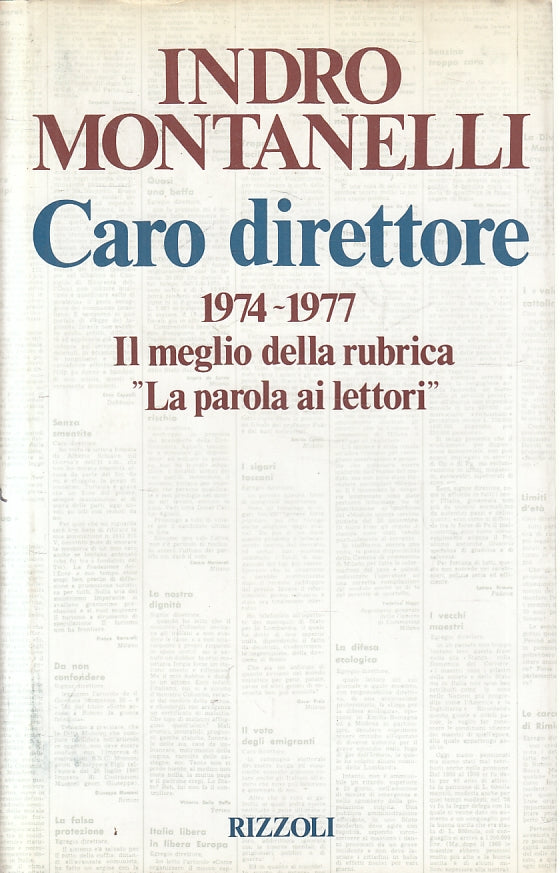 CARO DIRETTORE 1974/1977- INDRO MONTANELLI- RIZZOLI-- 1a ED.- 1991- CS-ZFS69