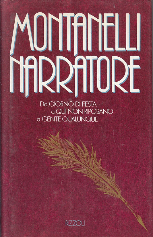 LN2- MONTANELLI NARRATORE GIORNO DI FESTA QUI NON RIPOSANO- MONDADORI- CS- JXS90