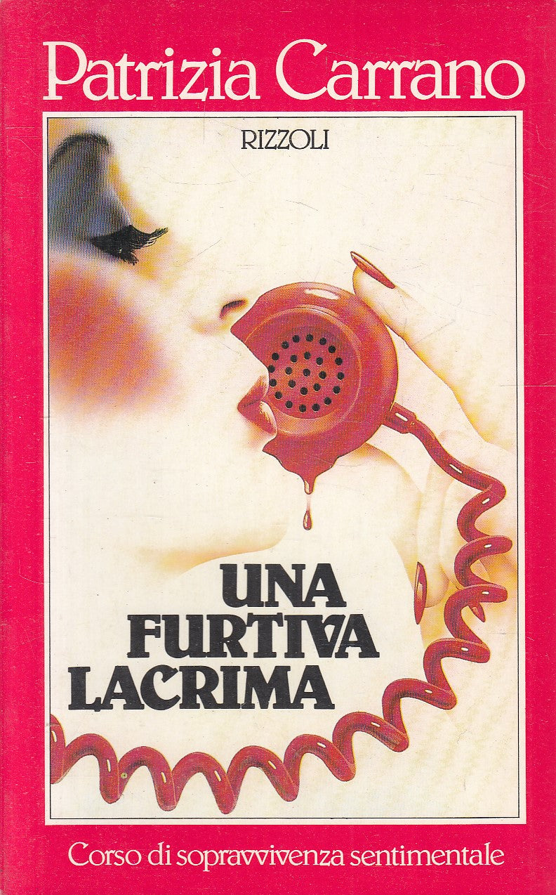 UNA FURTIVA LACRIMA - PATRIZIA CARRANO - RIZZOLI - B - JXS265