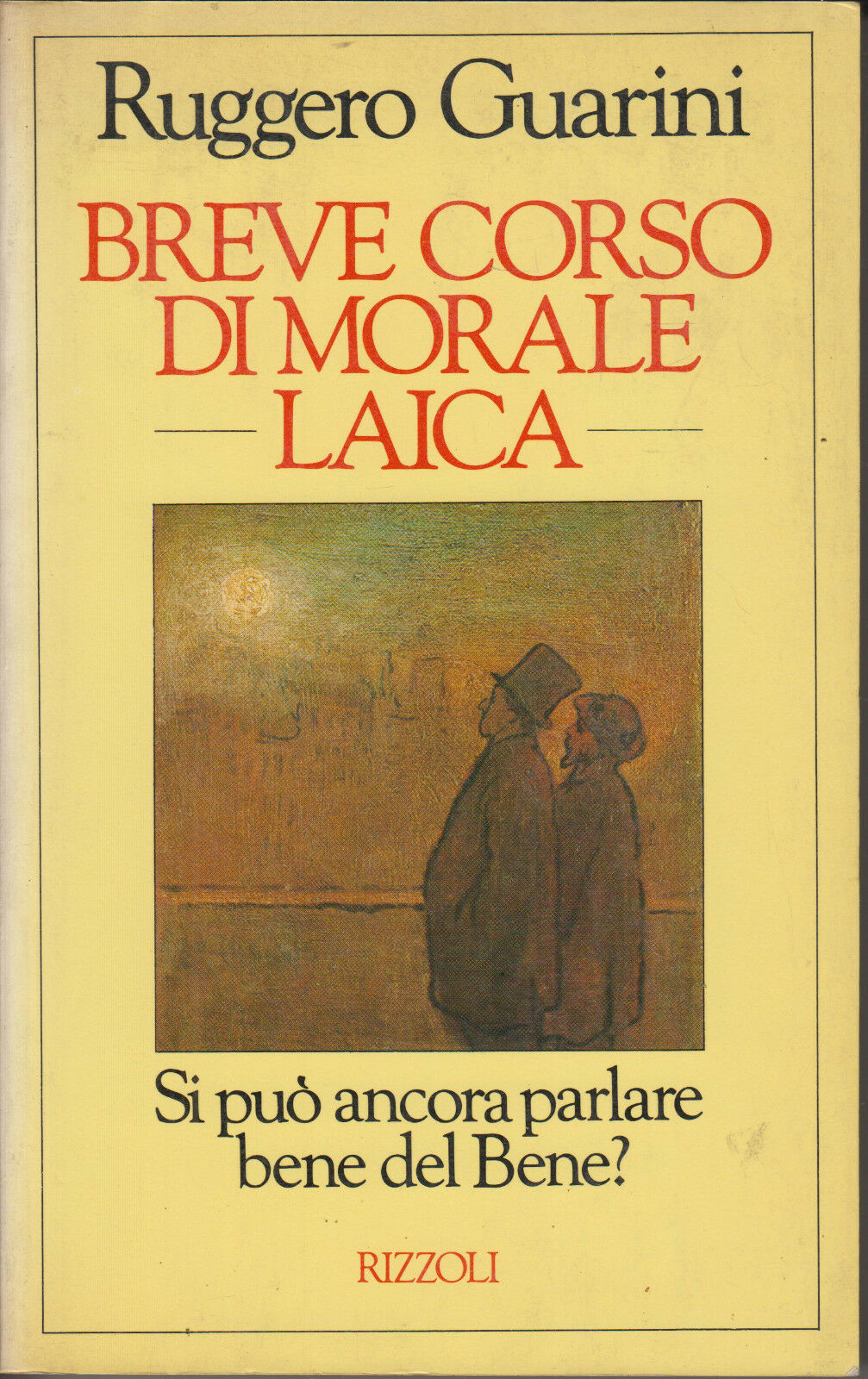 LN2- BREVE CORSO DI MORALE LAICA - RUGGERO GUARINI - RIZZOLI - B - JXS66