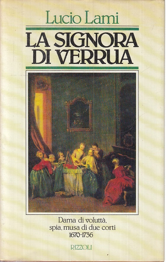 LN2- LA SIGNORA DI VERRUA - LUCIO LAMI - RIZZOLI -- 1a ED. - 1985 - CS  - JXS18