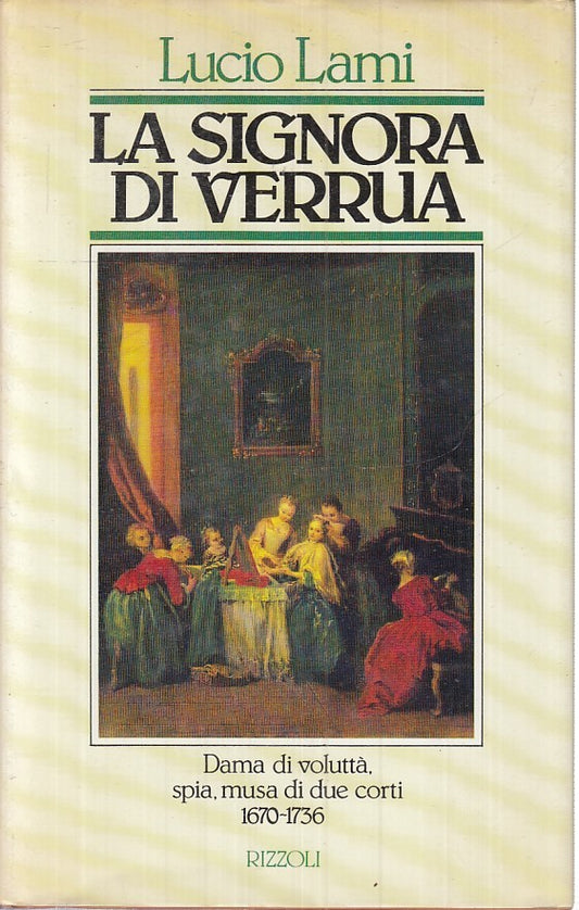LN2- LA SIGNORA DI VERRUA - LUCIO LAMI - RIZZOLI -- 1a ED. - 1985 - CS  - JXS18