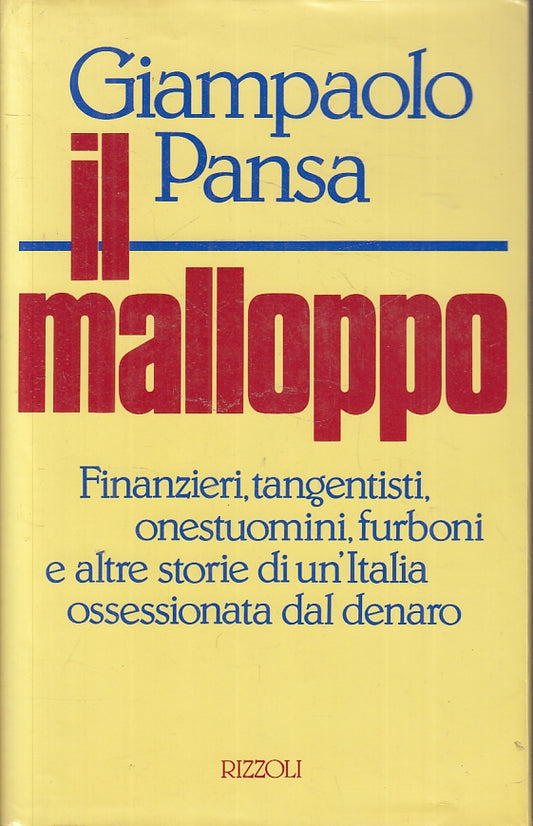 LN2- IL MALLOPPO - GIAMPAOLO PANSA - RIZZOLI --- 1989 - CS - JXS6