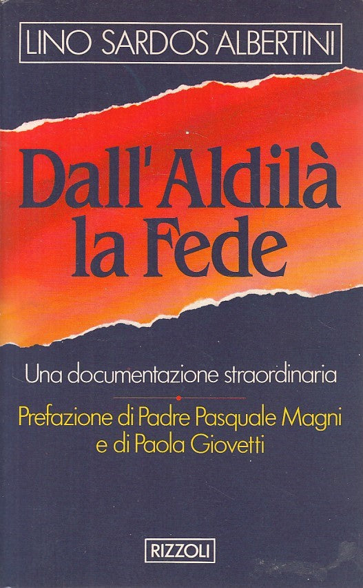 LS- DALL'ALDILA' LA FEDE - LINO SARDOS ALBERTINI - RIZZOLI --- 1988 - B - ZFS485