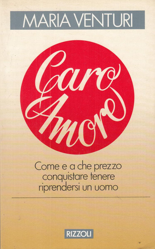 LN2- CARO AMORE - MARIA VENTURI - RIZZOLI - B - JXS123