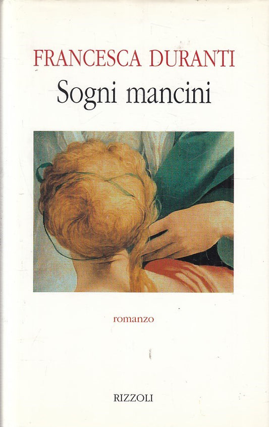 LN2- SOGNI MANCINI - FRANCESCA DURANTI - RIZZOLI LA SCALA - CS - JXS201