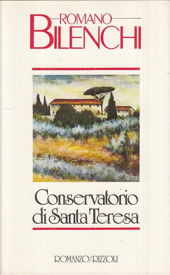 LN- CONSERVATORIO DI SANTA TERESA - BILENCHI - RIZZOLI --- 1985 - CS - ZFS396