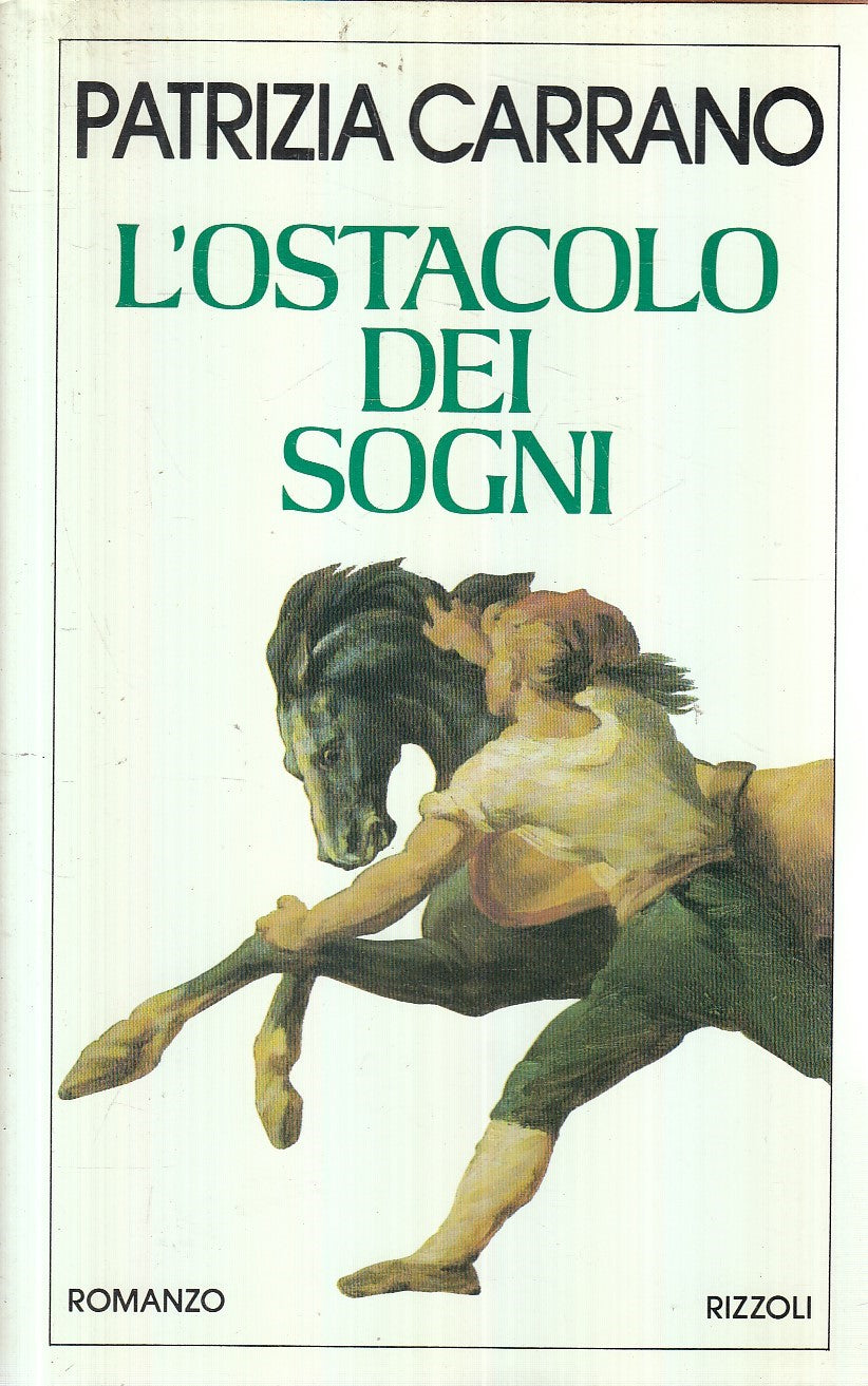L'OSTACOLO DEI SOGNI - PATRIZIA CARRANO - RIZZOLI  - CS - JXS255
