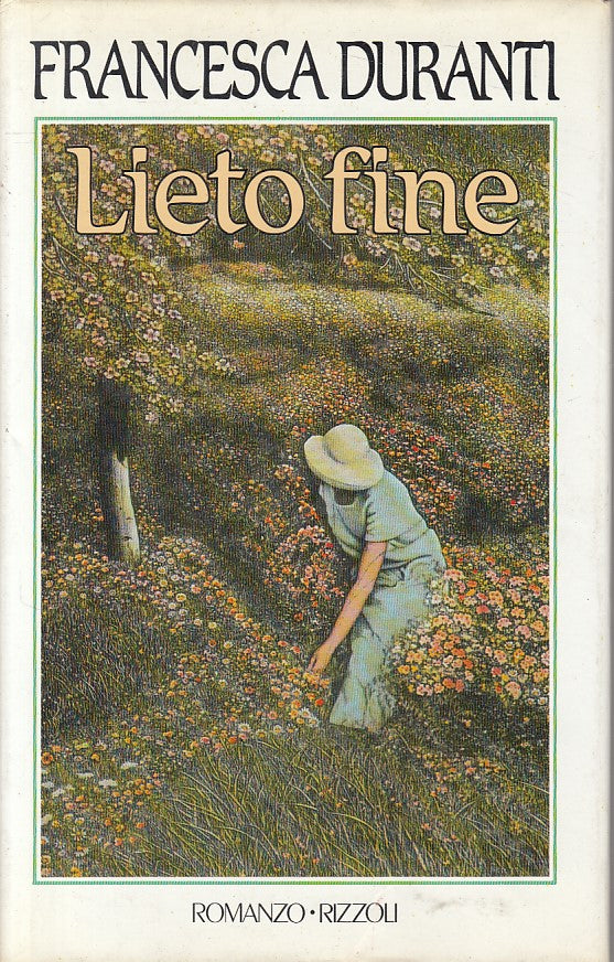 LN- LIETO FINE - FRANCESCA DURANTI - RIZZOLI -- 1a ED. - 1987 - CS - ZFS222