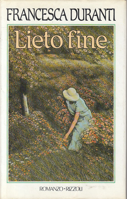 LN- LIETO FINE - FRANCESCA DURANTI - RIZZOLI -- 1a ED. - 1987 - CS - ZFS222