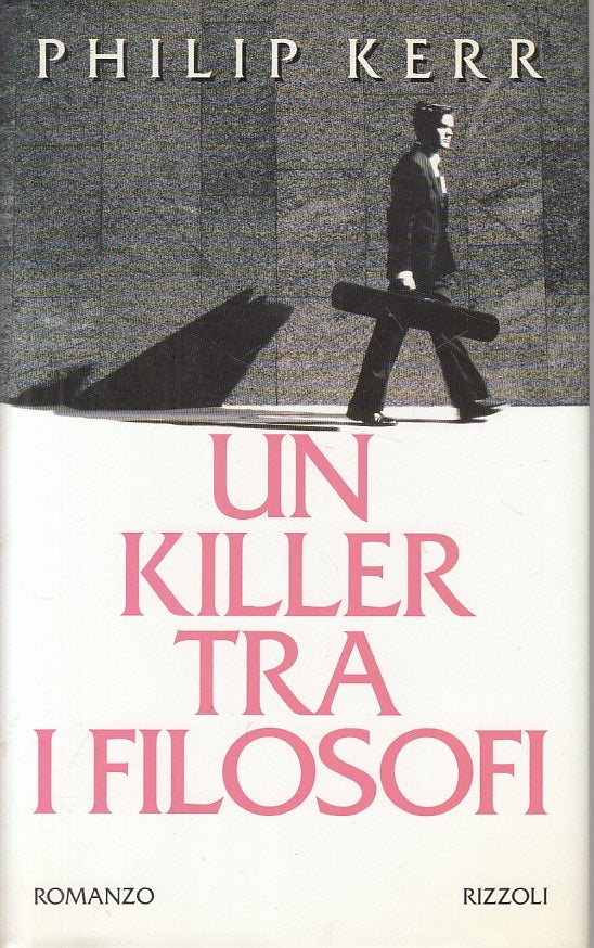 LN- UN KILLER TRA I FILOSOFI - KERR - RIZZOLI -- 1a ED. - 1993 - CS - ZFS453