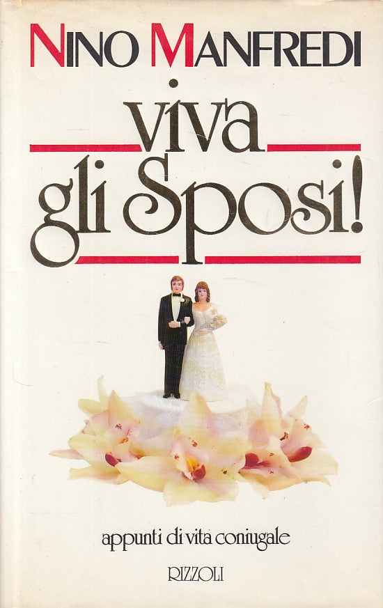 LN- VIVA GLI SPOSI - MANFREDI - RIZZOLI - LA SCALA - 1a ED. - 1984 - CS - YDS183