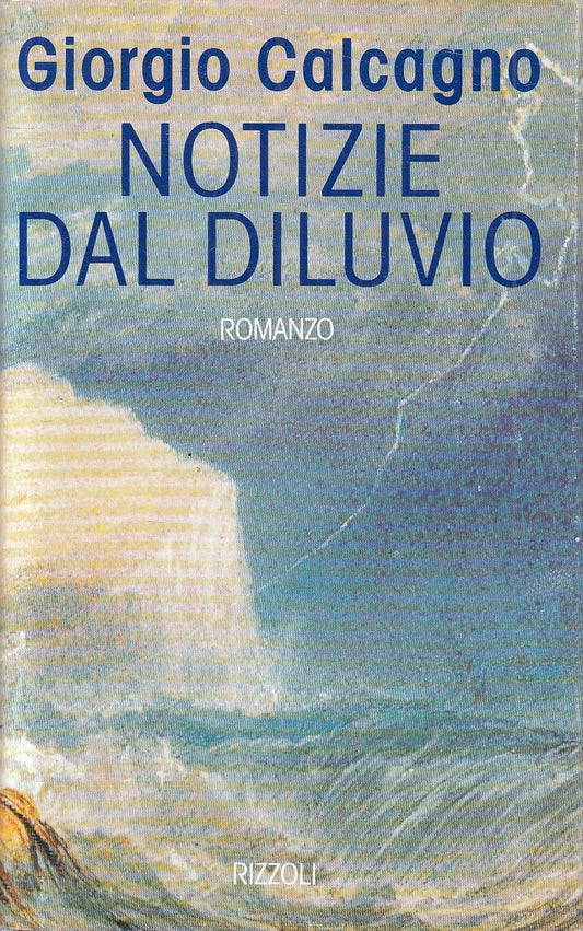 LN2- NOTIZIE DAL DILUVIO - CALCAGNO - RIZZOLI LA SCALA - CS - JXS49