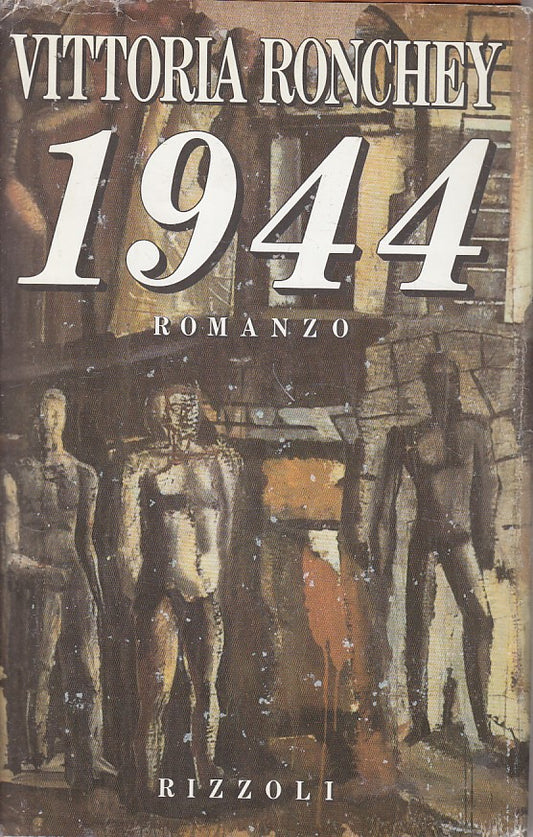 LN- 1944 - VITTORIA  RONCHEY - RIZZOLI - SCALA - 1a ED. - 1992 - CS - ZFS443