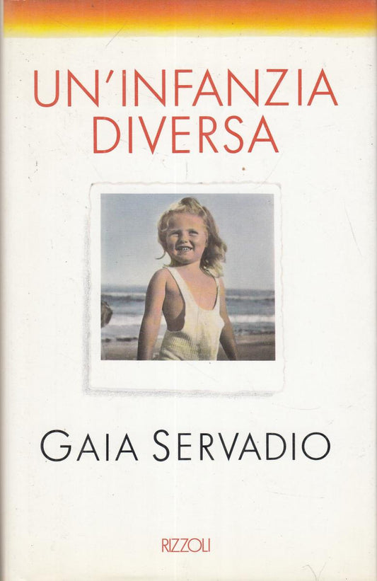 LN2- UN'INFANZIA DIVERSA - GAIA SERVADIO - RIZZOLI - CS- JXS103