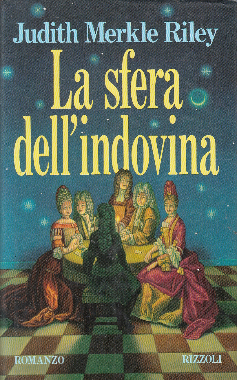LA SFERA DELL'INDOVINA - JUDITH MERKLE RILEY - RIZZOLI --- 1994- CS- JXS5