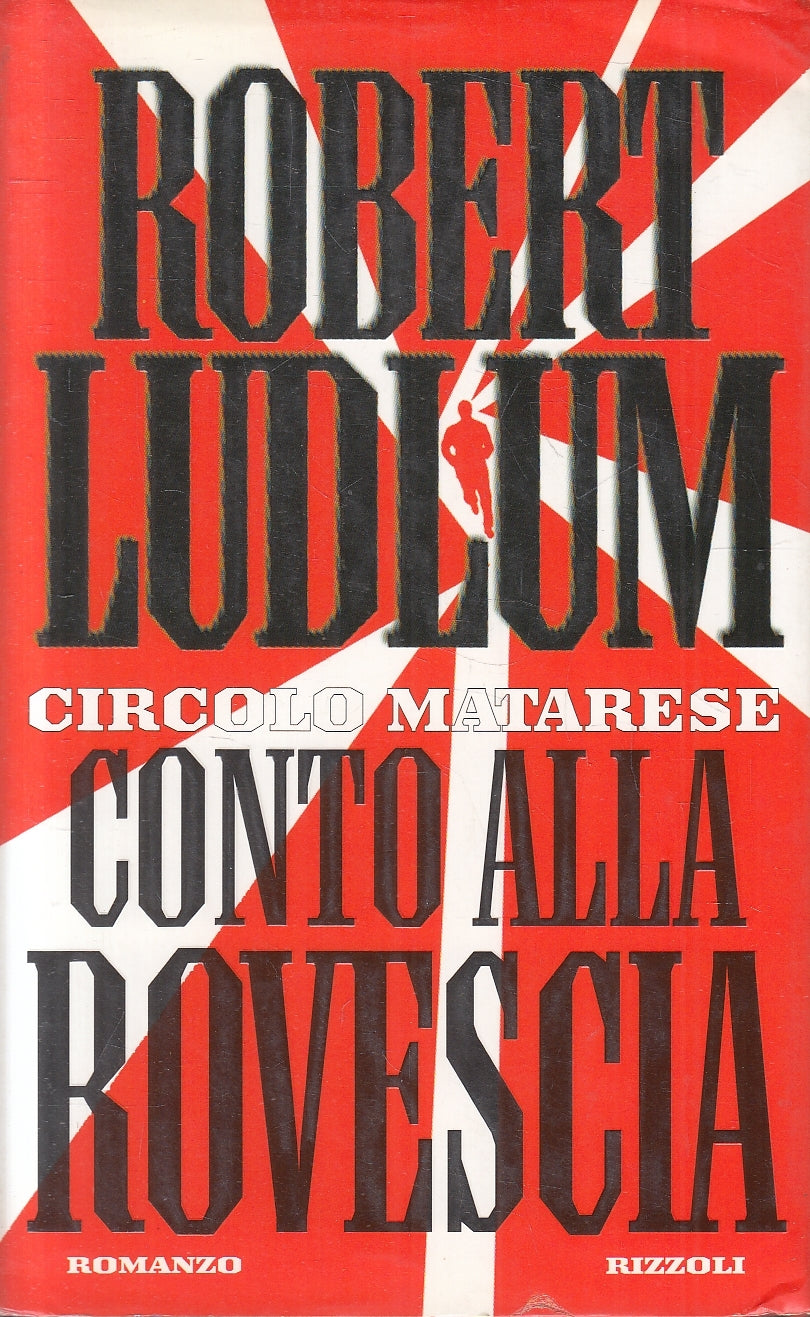LN2- CONTO ALLA ROVESCIA CIRCOLO MATARESE - LUDLUM - RIZZOLI - CS - JXS20