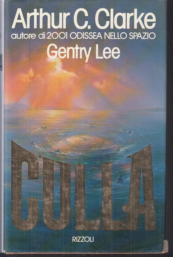LN2- CULLA - ARTHUR C. CLARKE GENTRY LEE - RIZZOLI LA SCALA - CS - JXS71