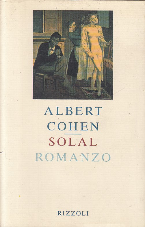 LN- SOLAL - ALBERT COHEN - RIZZOLI -- 1a ED. - 1994 - BS - ZFS449