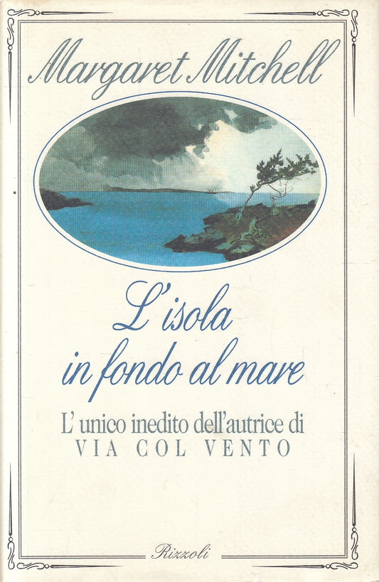 LN2- L'ISOLA IN FONDO AL MARE - MITCHELL - RIZZOLI LA SCALA - CS - JXS167