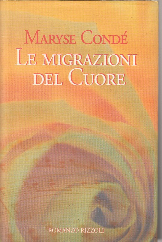 LN- LE MIGRAZIONI DEL CUORE - CONDE' - RIZZOLI -- 1a ED. - 1996 - CS - ZFS185