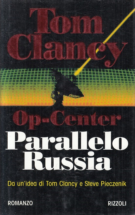 LN2- OP CENTER PARALLELO RUSSIA - CLANCY - RIZZOLI LA SCALA - CS - JXS194